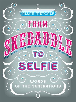 cover image of From Skedaddle to Selfie